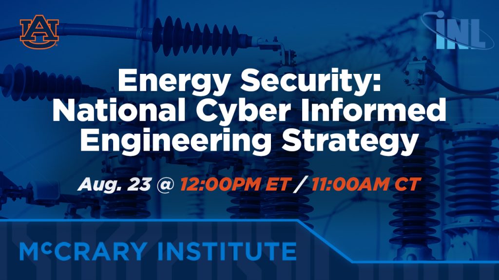 Energy-Security-US-DOE-Cyber-Informed-Engineering-CIE-Strategy-McCrary-Idaho-National-Lab-Live-Event-Aug-23-Auburn-AL